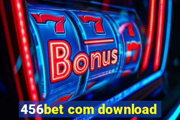 456bet com download